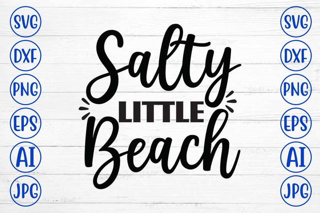Salty Little Beach SVG Cut File SVG Syaman 
