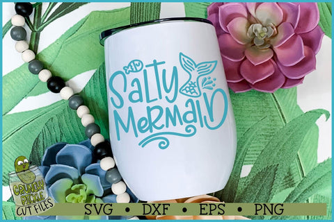 Salty Mermaid SVG File SVG Crunchy Pickle 