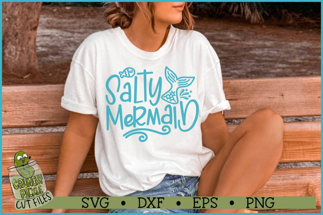 Salty Mermaid SVG File SVG Crunchy Pickle 