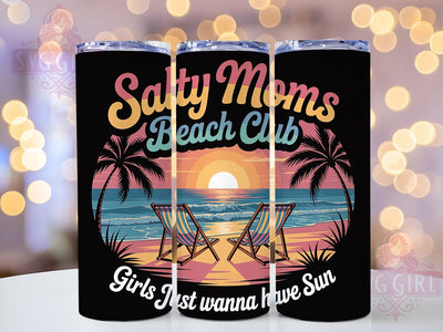 Salty Moms Club 20oz Tumbler, Girls Just Wanna Have Sun Quote, Retro Beach Vibes, Coastal Summer Theme, Tropical Illustration, Sublimation Tumbler Wrap, 20oz Tumbler Sublimation SvggirlplusArt 