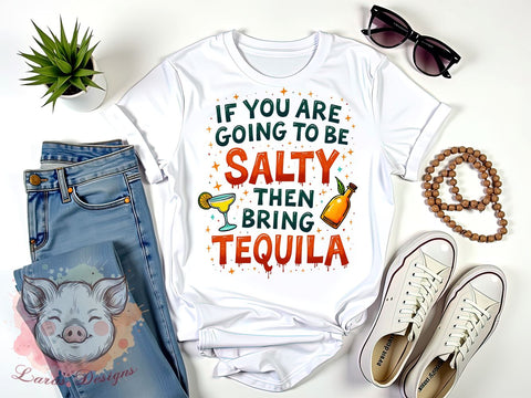 Salty Tequila PNG, Funny Quote, Sublimation Design, Digital Download, Party Decor, Cocktail Lover, Humor Graphic, Drinking Gift Sublimation Lara' s Designs 