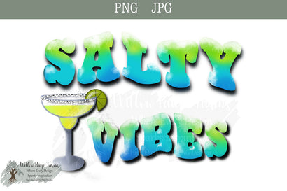 Salty Vibes w/ Margarita Sublimation PNG JPG Sublimation Willow Paige Farms 