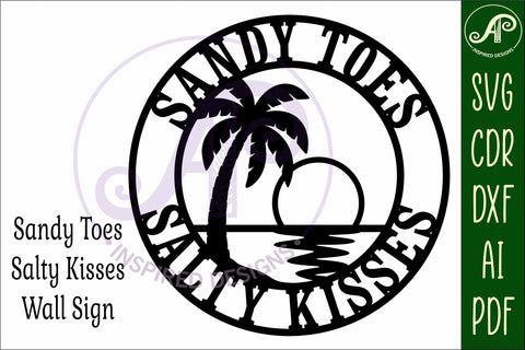 Sandy Toes Salty Kisses SVG Beach Sign, Coastal Wall Art SVG APInspireddesigns 