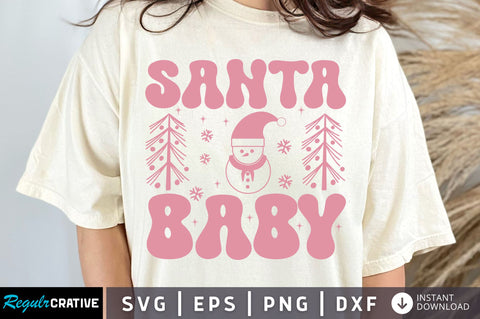 Santa baby SVG Design SVG Regulrcrative 