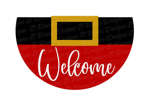 Santa Belt SVG | Christmas Round Sign Design | Welcome Sign SVG B Renee Design 