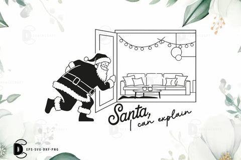 Santa Can Explain, Christmas Quote SVG Design SVG FiveStarCrafting 