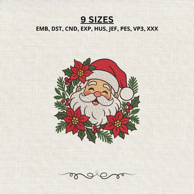 Santa Claus Floral Christmas Embroidery Design – Cute Santa Poinsettia Holly Holiday Machine Embroidery File Embroidery/Applique DESIGNS PatternFeed8 