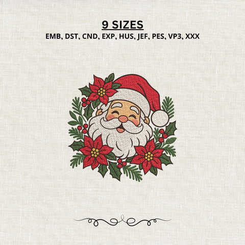 Santa Claus Floral Christmas Embroidery Design – Cute Santa Poinsettia Holly Holiday Machine Embroidery File Embroidery/Applique DESIGNS PatternFeed8 
