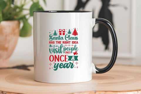 santa claus has the right idea visit people only once a year SVG Angelina750 