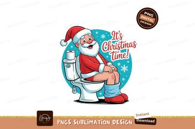 Santa Claus on Toilet Christmas Time festive Sublimation Designangry 