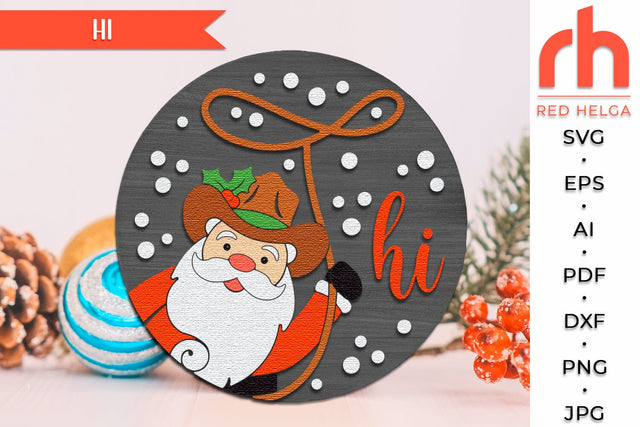 Santa Hi SVG, Xmas Door Sign Cut File, Layered Hanger DXF SVG RedHelgaArt 