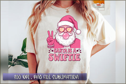 Santa is a Swiftie Sublimation Sublimation Shetara Begum 