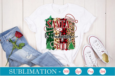 Santa Is Judging You Sublimation Design, Christmas Sublimation Design, Christmas PNG Design, Porch Sign SVG SVGs,Quotes and Sayings,Food & Drink,On Sale, Print & Cut Sublimation DesignPlante 503 