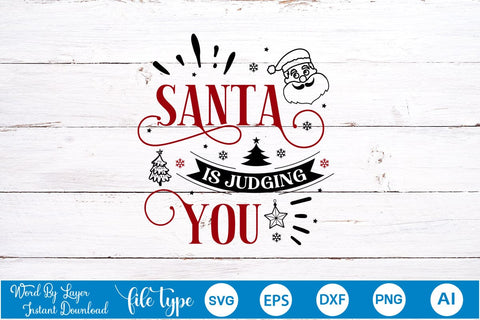 Santa Is Judging You SVG Design, Christmas SVG Design, SVGs,Quotes and Sayings,Food & Drink,On Sale, Print & Cut SVG DesignPlante 503 
