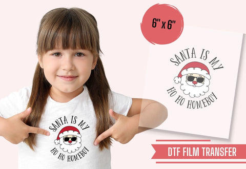 Santa Is My Ho Ho Homeboy Iron On Transfer Physical So Fontsy T-Shirt Iron-On Transfer Shop