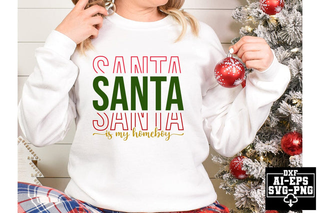 Santa Is My Homeboy Svg Cut Files Creative Art SVG CraftlabSvg55 