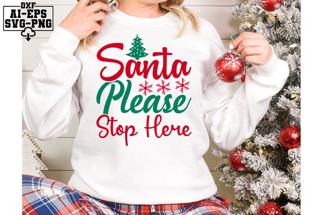 Santa Please Stop Here Svg Cut Files Creative Art SVG CraftlabSvg55 