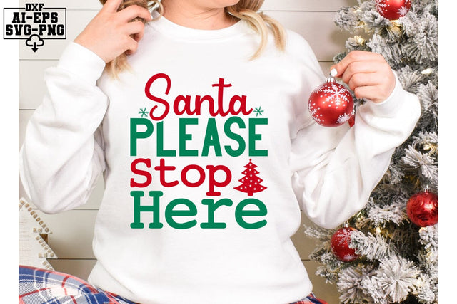 Santa Please Stop Here Svg Cut Files Creative Art SVG CraftlabSvg55 
