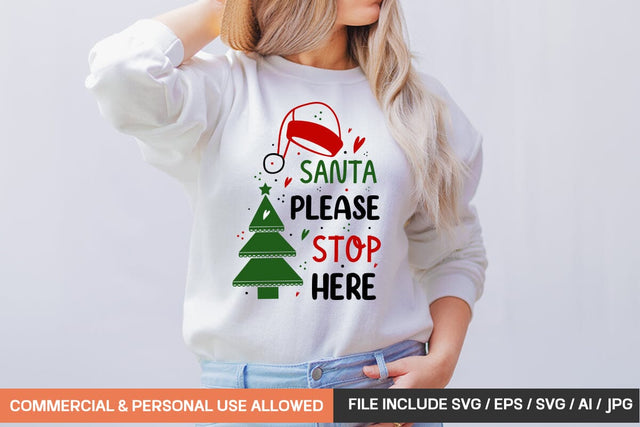 Santa Please Stop Here Svg Design SVG designmaster24 