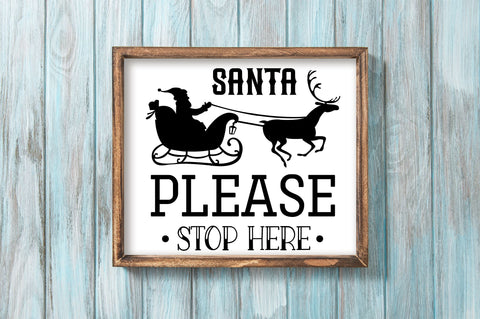 Santa please stop here SVG Design SVG Regulrcrative 