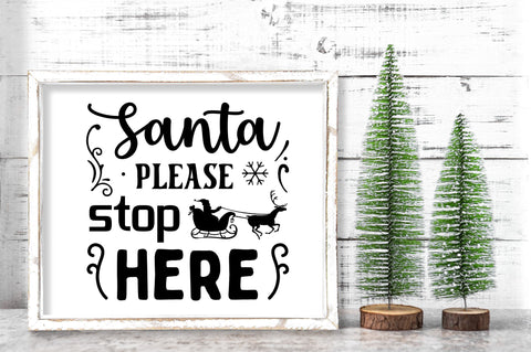 Santa please stop here SVG Design SVG Regulrcrative 