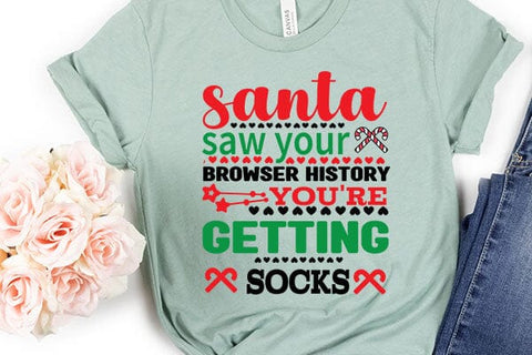 santa saw your browser history you're getting socks SVG Angelina750 