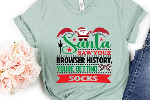 Santa saw your browser history youre getting socks SVG Angelina750 