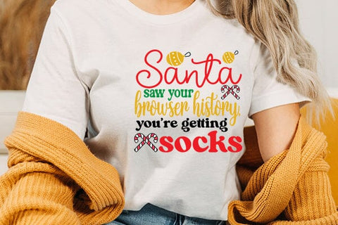 Santa saw your browser historyyoure getting socks SVG Angelina750 