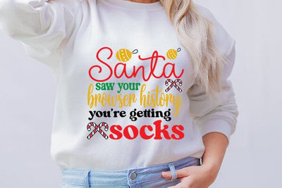 Santa saw your browser historyyoure getting socks SVG Angelina750 