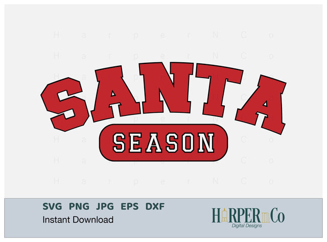 Santa Season SVG PNG Cut EPS File SVG HarperNCo 