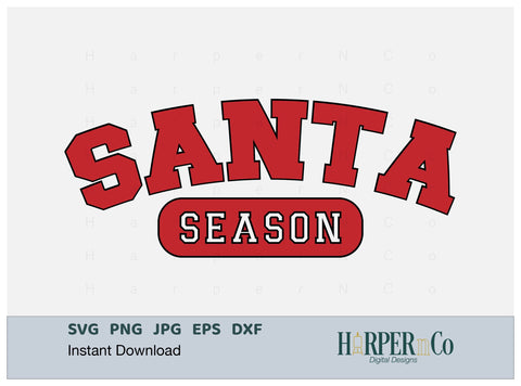 Santa Season SVG PNG Cut EPS File SVG HarperNCo 