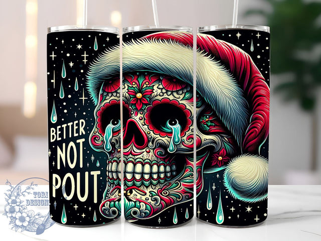 Santa Skeleton Tumbler, Better Not Pout Design, 20oz Sublimation, Christmas Drinkware, Funny Holiday Gift, Unique Santa Tumbler, Festive Skeleton Wrap Sublimation ToriDesigns 