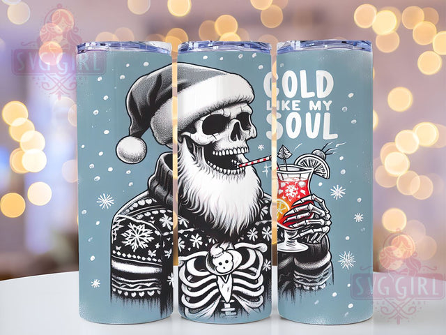 Santa Skeleton Tumbler, Cold Like My Soul Design, 20oz Sublimation, Funny Holiday Drinkware, Edgy Christmas Gift, Unique Tumbler Wrap, Skeleton Mug Sublimation SvggirlplusArt 