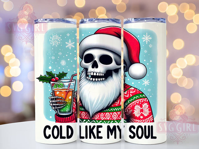 Santa Skeleton Tumbler, Cold Like My Soul Design, 20oz Sublimation, Funny Holiday Drinkware, Edgy Christmas Gift, Unique Tumbler Wrap, Skeleton Mug Sublimation SvggirlplusArt 
