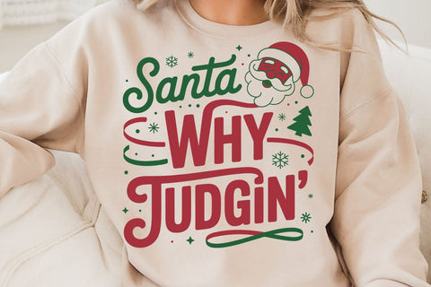 Santa Why Judgin SVG Angelina750 
