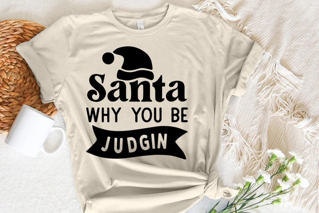 Santa why you be judgin SVG Angelina750 