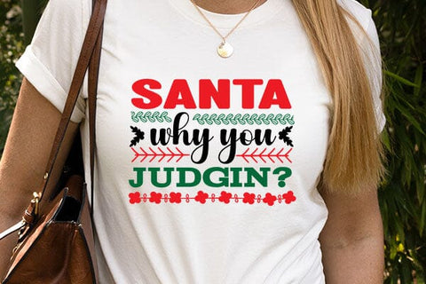 santa why you judgin SVG Angelina750 