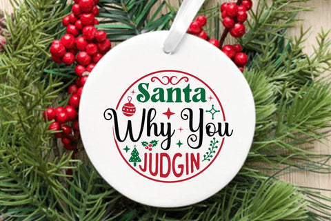 Santa why you judgin SVG Angelina750 