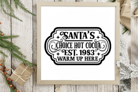 Santas choice Hot cocoa est 1983 warm up here SVG Angelina750 
