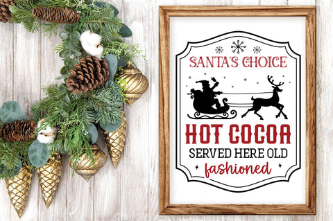 Santas choice hot cocoa served here old fashioned svg design SVG Regulrcrative 