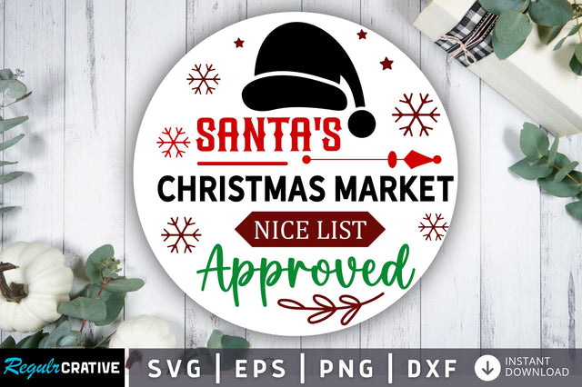 Santas christmas market nice list SVG Design SVG Regulrcrative 