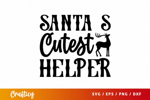 Santas cutest helper Svg Design SVG Designangry 