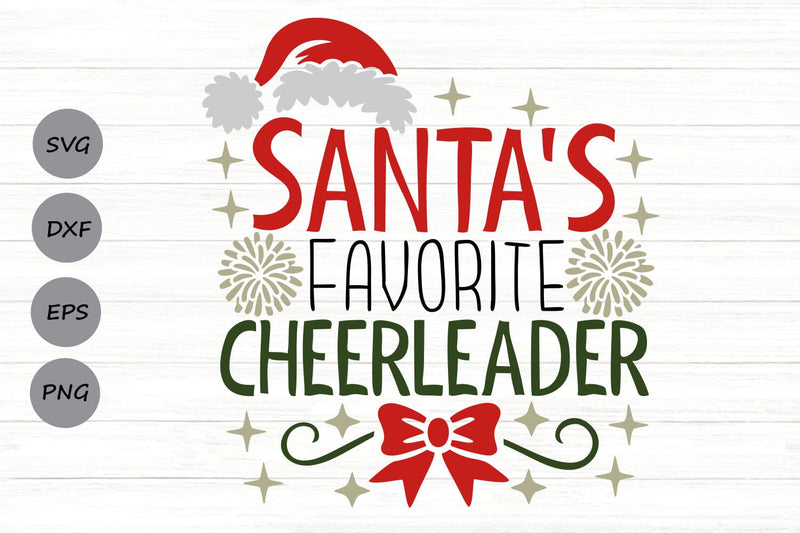 Santa's Favorite Cheerleader| Christmas Cheerleader SVG Cutting Files. SVG CosmosFineArt 