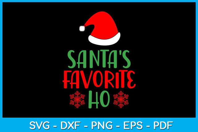 Santa's Favorite Ho Christmas SVG PNG PDF Cut File SVG Creativedesigntee 