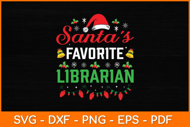 Santa’s Favorite Librarian Svg File SVG artprintfile 