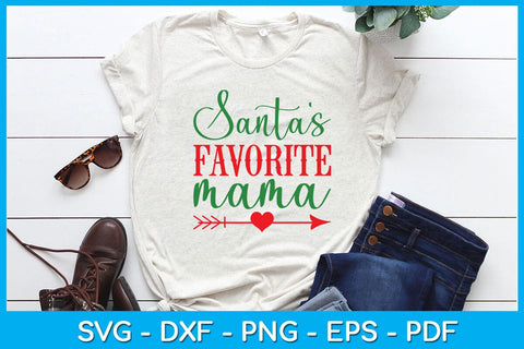 Santa's Favorite Mama SVG PNG PDF Cut File SVG Creativedesigntee 