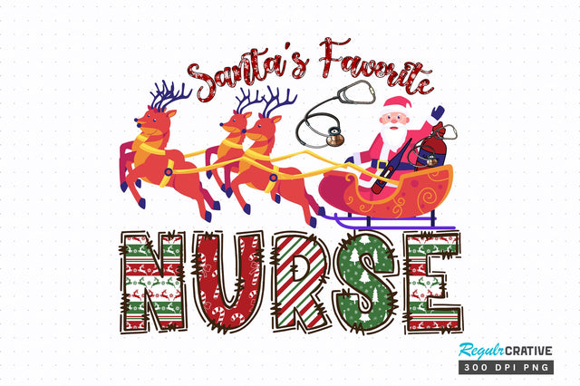 Santa's favorite nurse png design Sublimation Regulrcrative 