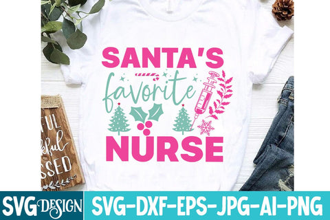 Santas Favorite Nurse SVG Design,Santas Favorite Nurse Sublimation Design,Christmas SVG Design,Christmas Quotes SVG BlackCatsMedia 