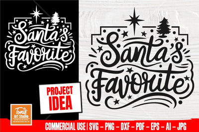 Santa's Favorite SVG PNG, Christmas Design, Funny Santa SVG, Winter Holiday Shirt, Sublimation Christmas Design, Digital Download SVG TonisArtStudio 
