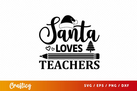 Santas favorite teacher Svg Design SVG Designangry 